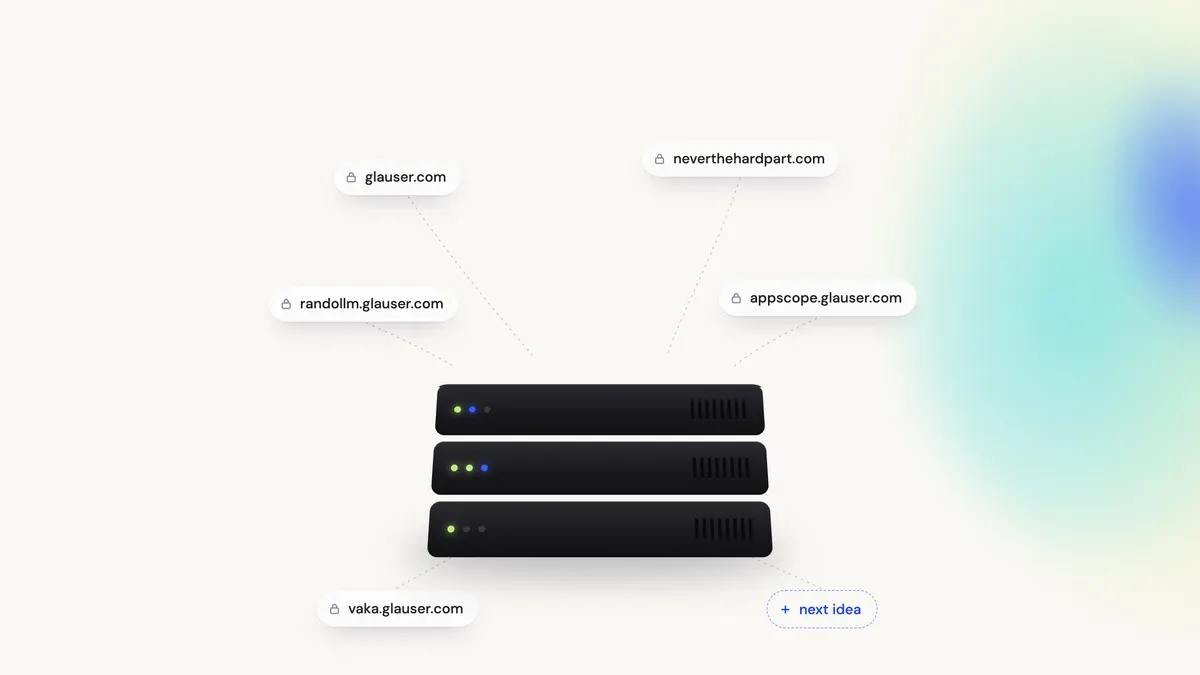 One server for every idea
