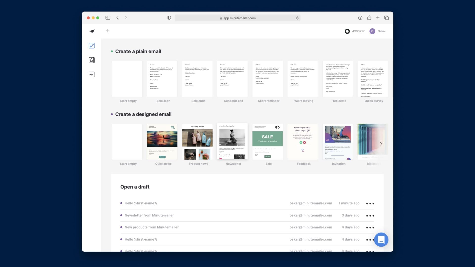Select from a number of ready made email templates for designed newsletters or plain text emails.